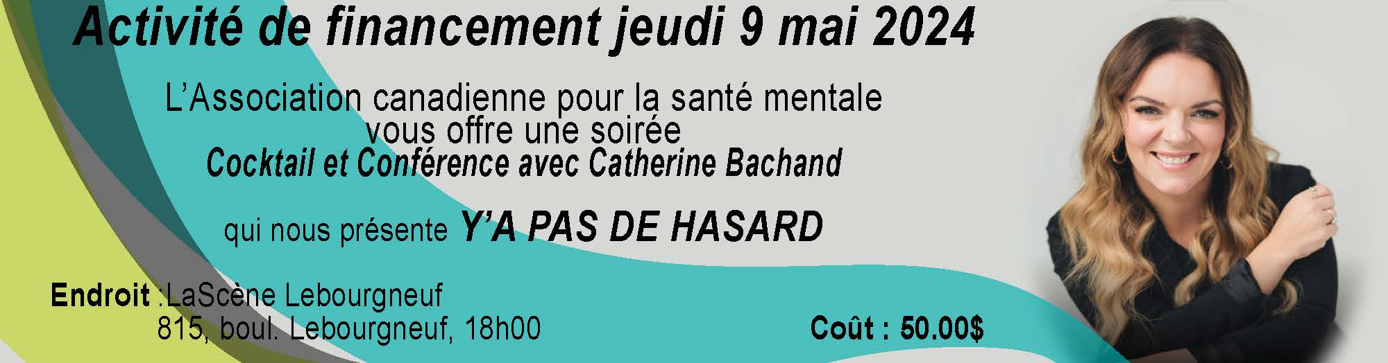 Activité de financement – Cocktail-Conférence Y'a pas de hasard de Catherine Bachand