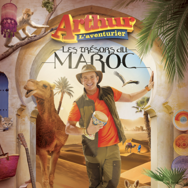 Arthur L'aventurier | Les trésors du Maroc
