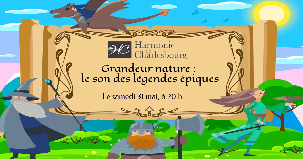 Concert « Grandeur nature : le son des légendes épiques »