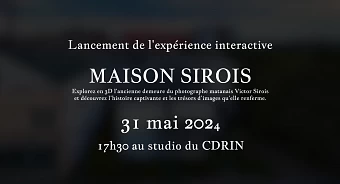 Lancement de la visite virtuelle de la maison Sirois