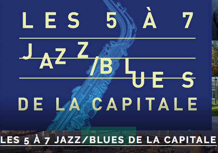 Les 5 à 7 Jazz/Blues de la capitale