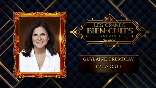Les Grands Bien-cuits ComediHa! Guylaine Tremblay