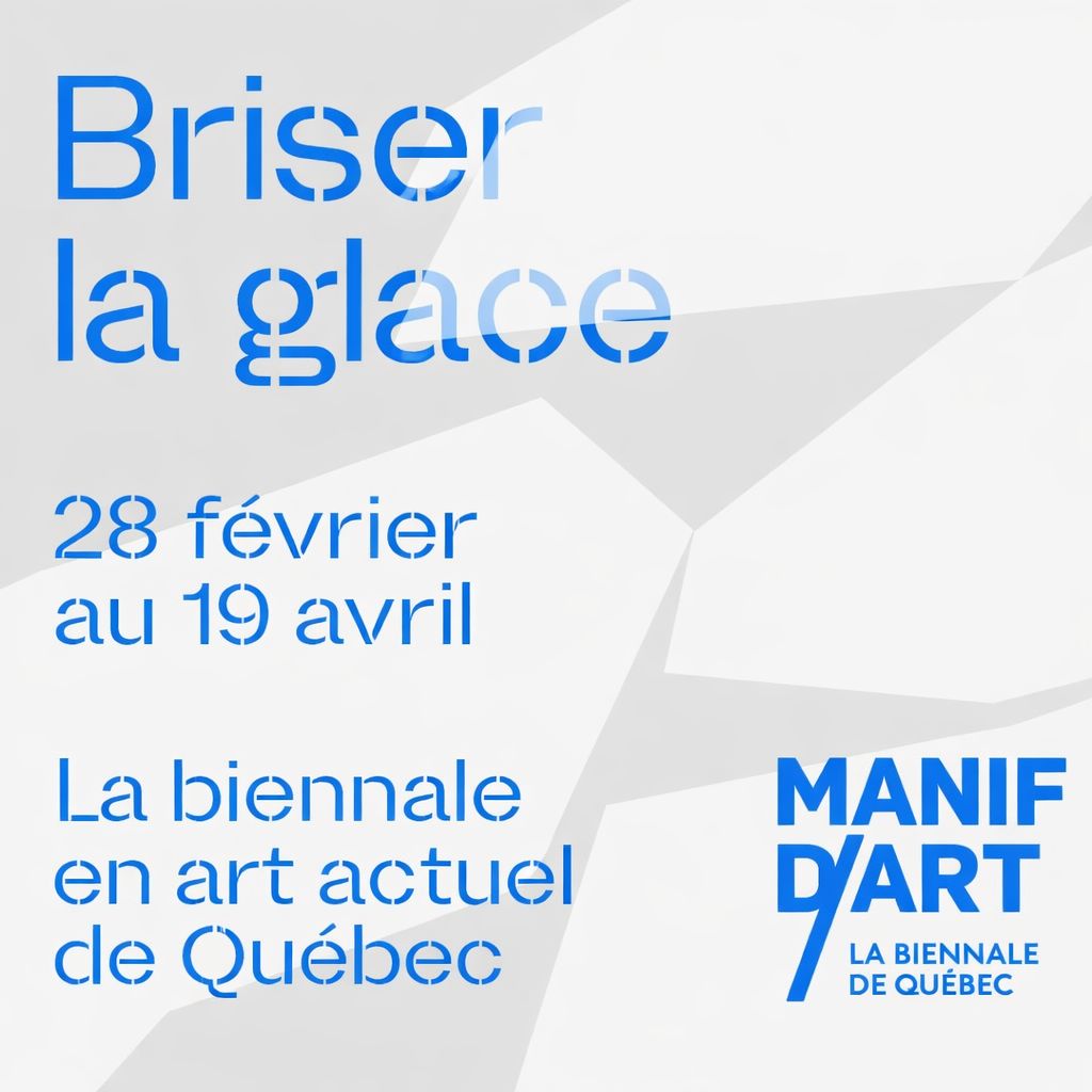 Manif d’art 12 – Briser la glace