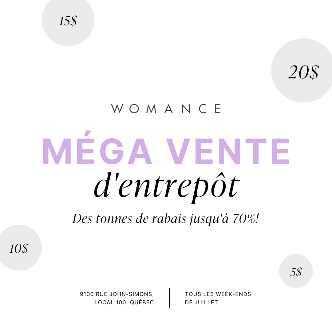 MÉGA vente d'entrepôt WOMANCE