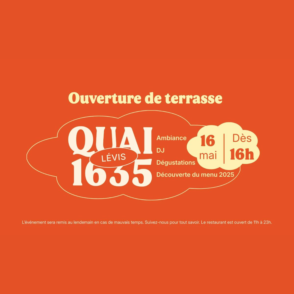 Terrace opening – Quay 1635