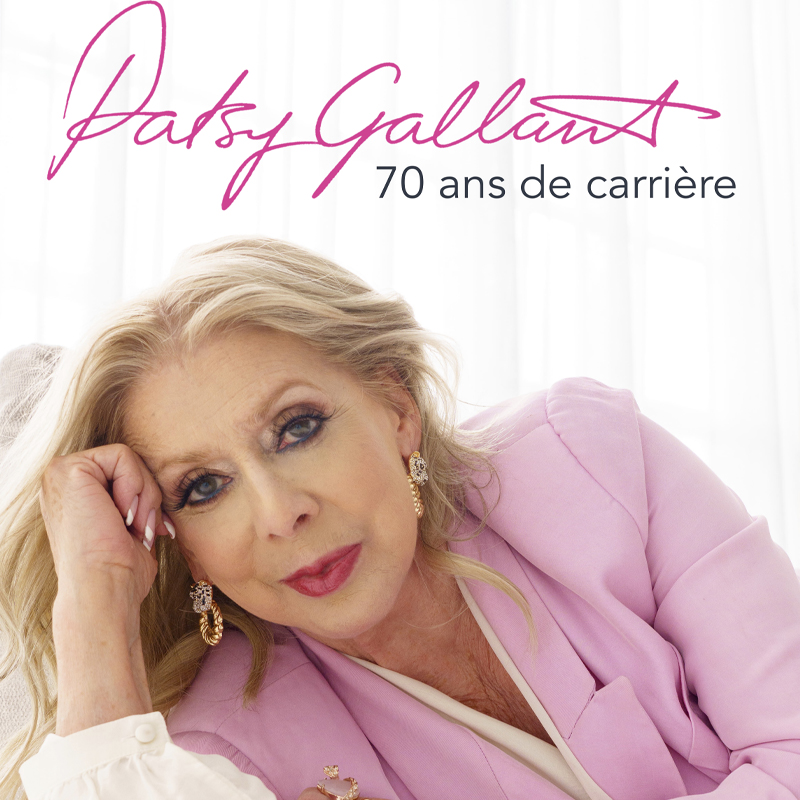 Patsy Gallant – 70 ans de carrière