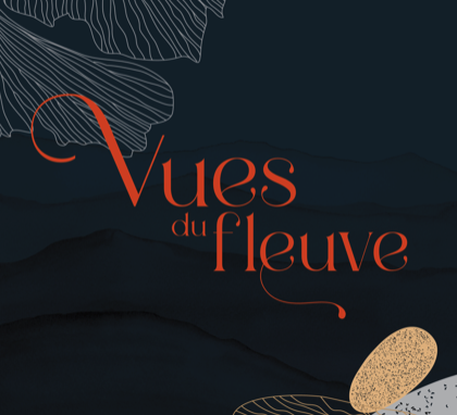 VUES DU FLEUVE