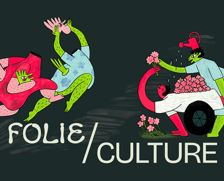 Folie/Culture
