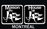 Maison du Jazz Montréal (House of Jazz)