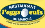 Restaurant l’Eggs Oeufs du marché